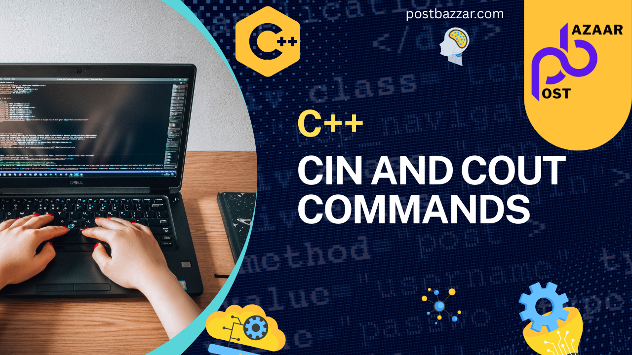 Cin & Cout Commands in C++